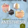 Brown’s Atlas of Regional Anesthesia, 7th Edition (EPUB)