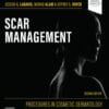 Procedures In Cosmetic Dermatology: Scar Management, 2nd Edition (PDF)