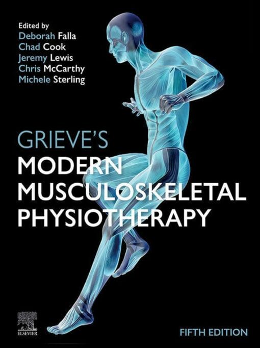 Grieve’s Modern Musculoskeletal Physiotherapy, 5th Edition (PDF)