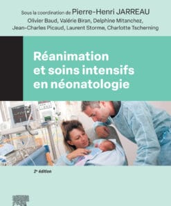 Réanimation et soins intensifs en néonatologie, 2nd Edition (PDF)