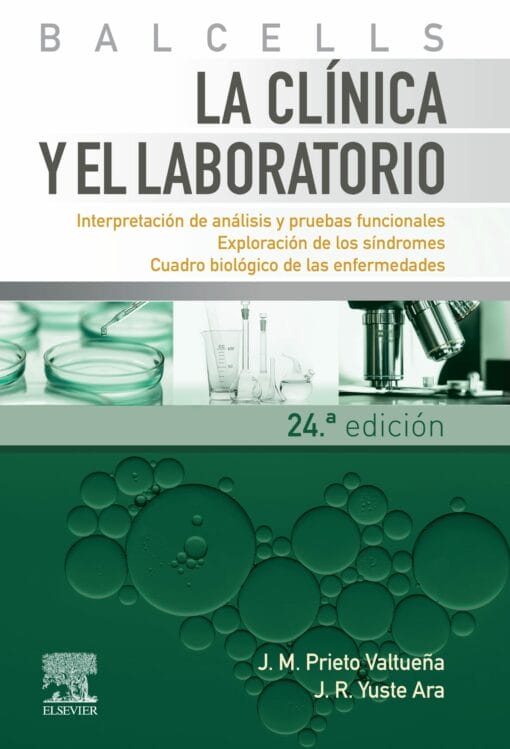 Balcells. La Clínica Y El Laboratorio, 24th Edition (PDF)