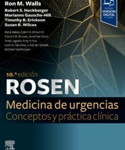 Rosen Medicina De Urgencias: Conceptos Y Práctica Clínica, 10th Edition (PDF)