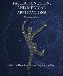 Fascia, Function And Medical Applications 2e (PDF)