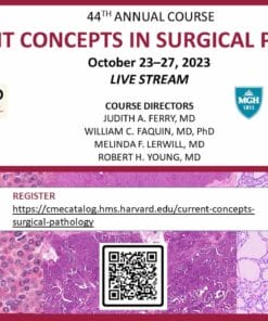 Harvard 44th Annual Current Concepts in Surgical Pathology 2023