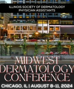 Illinois Society of Dermatology Physician Assistants Midwest Dermatology Conference 2024