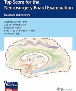 Top Score for the Neurosurgery Board Examination: Questions and Answers (PDF)