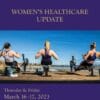 UW Medicine Women’s Health Care Update 2023