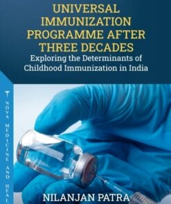 Universal Immunization Programme After Three Decades: Exploring The Determinants Of Childhood Immunization In India (PDF)