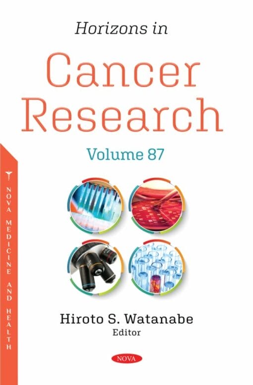 Horizons In Cancer Research, Volume 87 (PDF)