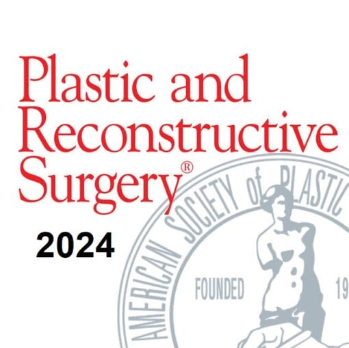 Plastic & Reconstructive Surgery 2024 Full Archives (True PDF)