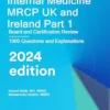 Internal Medicine MRCP UK and Ireland Part 1: Board and Certification Review, 2024 Edition (AZW3 + EPUB + Converted PDF)