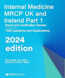 Internal Medicine MRCP UK and Ireland Part 1: Board and Certification Review, 2024 Edition (AZW3 + EPUB + Converted PDF)