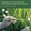 Biomarkers in Environmental and Human Health Biomonitoring: An Integrated Perspective (PDF)