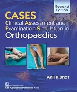 CASES Clinical Assessment and Examination Simulation in Orthopaedics, 2nd Edition (PDF)