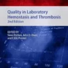 Quality in Laboratory Hemostasis and Thrombosis, 2nd Edition (EPUB)