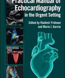 Practical Manual of Echocardiography in the Urgent Setting (EPUB)