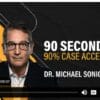 90 Seconds to 90% Case Acceptance