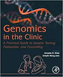 Genomics in the Clinic: A Practical Guide to Genetic Testing, Evaluation, and Counseling (EPUB)