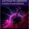 Macrophages Biology and Tissue Inflammation in Health and Disease (PDF)