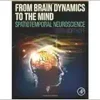 From Brain Dynamics to the Mind: Spatiotemporal Neuroscience (PDF)