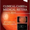 Clinical Cases in Medical Retina: A Diagnostic Approach (EPUB)