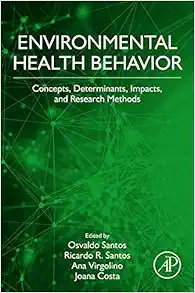 Environmental Health Behavior: Concepts, Determinants, and Impacts (PDF)