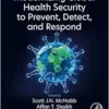 Modernizing Global Health Security to Prevent, Detect, and Respond (PDF)