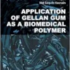 Application of Gellan Gum as a Biomedical Polymer (EPUB)