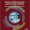 Novel Formulations and Future Trends: Recent and Future Trends in Pharmaceutics, Volume 3 (Recent and Future Trends in Pharmaceutics, 3) (EPUB)