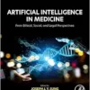 Artificial Intelligence in Medicine: From Ethical, Social, and Legal Perspectives (PDF)