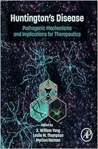 Huntington’s Disease: Pathogenic Mechanisms and Implications for Therapeutics (EPUB)