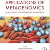 Applications of Metagenomics: Agriculture, Environment, and Health (PDF)