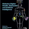 Diabetes Digital Health, Telehealth, and Artificial Intelligence (EPUB)