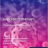 Nanophototherapy: Preparations and Applications (Micro and Nano Technologies)(PDF)