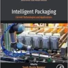 Intelligent Packaging: Current Technologies and Applications (Developments in Food Quality and Safety) (PDF)