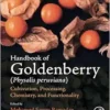 Handbook of Goldenberry (Physalis peruviana): Cultivation, Processing, Chemistry, and Functionality (PDF)