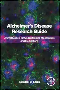 Alzheimer’s Disease Research Guide: Animal Models for Understanding Mechanisms and Medications (EPUB)