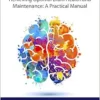 Executive Brain Vitality: Achieving Optimal Brain Health and Maintenance: A Practical Manual (Clinical and Medical Innovation) (PDF)