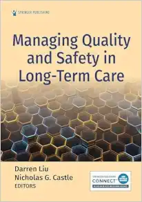 Managing Quality and Safety in Long-Term Care (PDF)