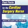 Fast Facts for the Cardiac Surgery Nurse, 4th Edition (PDF)