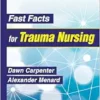 Fast Facts for Trauma Nursing (PDF)