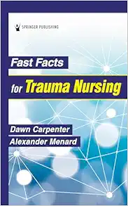 Fast Facts for Trauma Nursing (PDF)