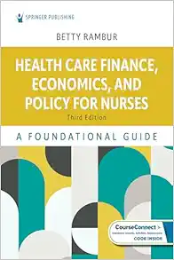 Health Care Finance, Economics, and Policy for Nurses: A Foundational Guide, 3rd Edition (PDF)