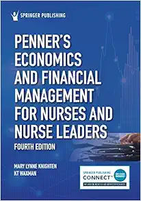 Penner’s Economics and Financial Management for Nurses and Nurse Leaders, 4th Edition (PDF)