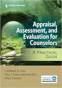 Appraisal, Assessment, and Evaluation for Counselors: A Practical Guide (PDF)