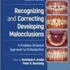 Recognizing and Correcting Developing Malocclusions: A Problem-Oriented Approach to Orthodontics, 2nd edition (PDF)