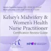 Kelsey’s Midwifery & Women’s Health Nurse Practitioner: Certification Review Guide, 6th ed (EPUB)