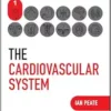 The Cardiovascular System (Peate’s Body Systems) (EPUB)