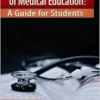 International Handbook of Medical Education: A Guide for Students (PDF)