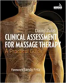 Clinical Assessment for Massage Therapy: A Practical Guide (EPUB)